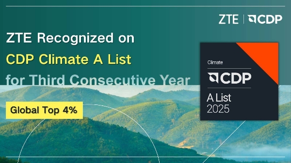 ZTE ได้รับการจัดอันดับใน CDP Climate A List ต่อเนื่องเป็นปีที่ 3ติดอันดับ Top 4% ของบริษัทชั้นนำทั่วโลก ZTE ได้รับการจัดอันดับใน CDP Climate A List ต่อเนื่องเป็นปีที่ 3ติดอันดับ Top 4% ของบริษัทชั้นนำทั่วโลก