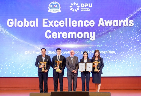 DPU สร้างชื่อเสียงให้ประเทศไทย! คว้า 3 รางวัลเกียรติยศจาก IEAC เป็นมหาวิทยาลัยแรก  พร้อมกวาดประเมิน 5 ดาวเต็มทุกหมวด ชูสถิติเด็กจบใหม่ได้งานทำทันที 95%